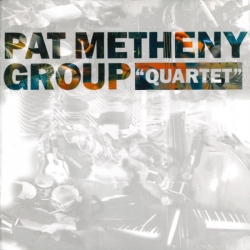 Pat Metheny Group - Quartet